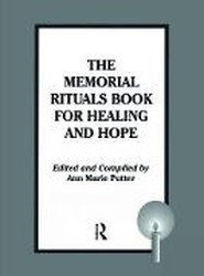 The Memorial Rituals Book for Healing and Hope
