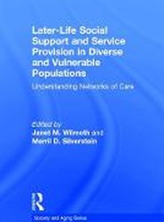 Later-Life Social Support and Service Provision in Diverse and Vulnerable Populations