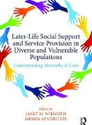 Later-Life Social Support and Service Provision in Diverse and Vulnerable Populations