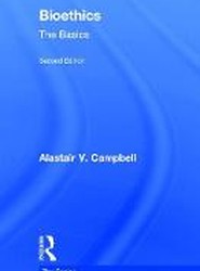 Bioethics: The Basics