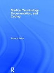 Medical Terminology, Documentation, and Coding