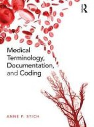 Medical Terminology, Documentation, and Coding