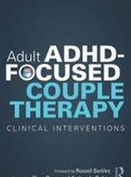 Adult ADHD-Focused Couple Therapy