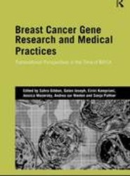Breast Cancer Gene Research and Medical Practices
