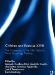 Children and Exercise XXVIII
