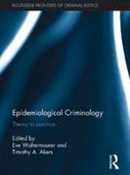 Epidemiological Criminology