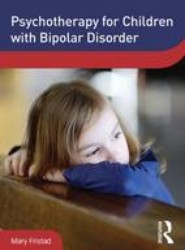 Psychotherapy for Children with Bipolar Disorder