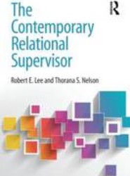 The Contemporary Relational Supervisor