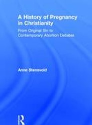 A History of Pregnancy in Christianity