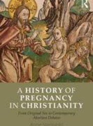 A History of Pregnancy in Christianity