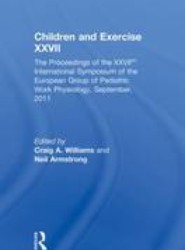 Children and Exercise XXVII