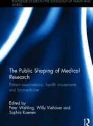 The Public Shaping of Medical Research