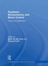 Paediatric Biomechanics and Motor Control