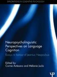 Neuropsycholinguistic Perspectives on Language Cognition