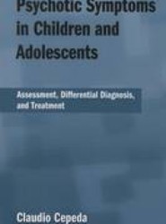 Psychotic Symptoms in Children and Adolescents