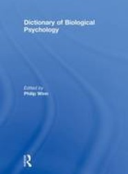 Dictionary of Biological Psychology