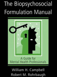 The Biopsychosocial Formulation Manual