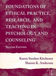 Foundations of Ethical Practice, Research, and Teaching in Psychology and Counseling