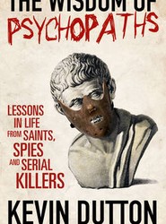 The Wisdom of Psychopaths