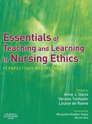 Essentials of Teaching and Learning in Nursing Ethics