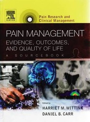 Pain Management: Evidence, Outcomes, and Quality of Life, A Sourcebook, Text with CD-ROM