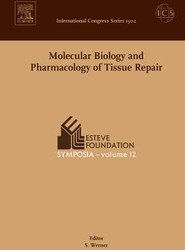 Molecular Biology and Pharmacology of Tissue Repair: Volume 1302