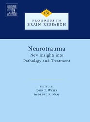 Neurotrauma: New Insights into Pathology and Treatment: Volume 161