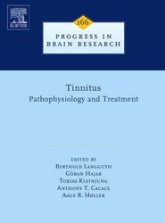 Tinnitus: Pathophysiology and Treatment: Volume 166