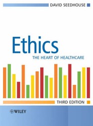 Ethics - The Heart of Health care 3e