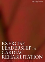 Exercise Leadership in Cardiac Rehabilitation