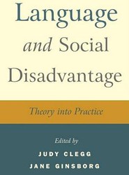 Language and Social Disadvantage - Theory into Practice