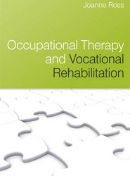 Occupational Therapy and Vocational Rehabilitation