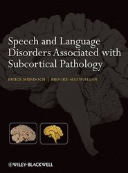 Speech and Language Disorders Associated with Subcortical Pathology