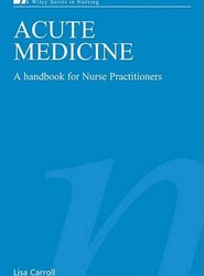 Acute Medicine - A Handbook for Nurse Practitioners