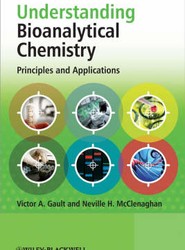 Understanding Bioanalytical Chemistry - Principles and Applications