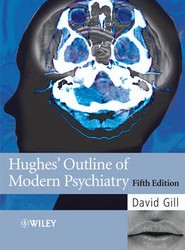 Hughes' Outline of Modern Psychiatry 5e