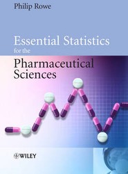 Essential Statistics for the Pharmaceutical Sciences