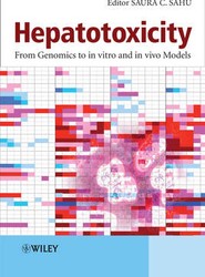 Hepatotoxicity - From Genomics to In Vitro and In Vivo Models