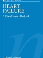 Heart Failure - A Clinical Nursing Handbook
