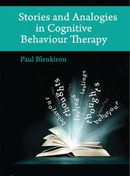 Stories and Analogies in Cognitive Behaviour Therapy