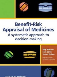 Benefit-Risk Appraisal of Medicines - A Systematic Approach to Decision-Making