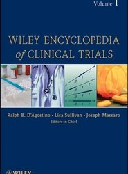 Wiley Encyclopedia of Clinical Trials: v. 1