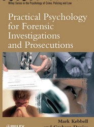 Practical Psychology for Forensic Investigations and Prosecutions