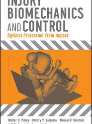 Injury Biomechanics and Control - Optimal Protection from Impact