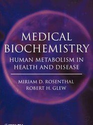 Medical Biochemistry - Human Metabolism in Health and Disease