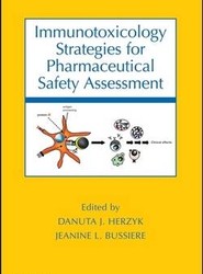 Immunotoxicology Strategies for Pharmaceutical Safety Assessment