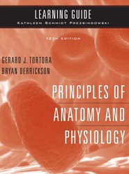 Learning Guide to accompany Principles of Anatomy and Physiology, 12e