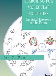 Searching for Molecular Solutions - Empirical Discovery and Its Future