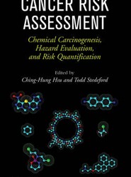 Cancer Risk Assessment - Chemical Carcinogenesis Hazard Evaluation and Risk Quantification