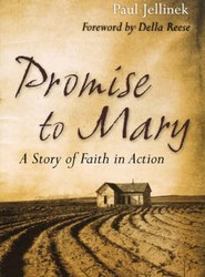 Promise to Mary - A Story of Faith in Action